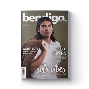 Bendigo Magazine - Issue 71 - Winter 2023