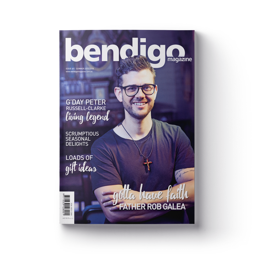 Bendigo Magazine - Issue 49 - Summer 2017