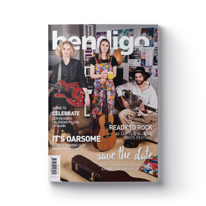 Bendigo Magazine - Issue 65 - Summer 2021/2022