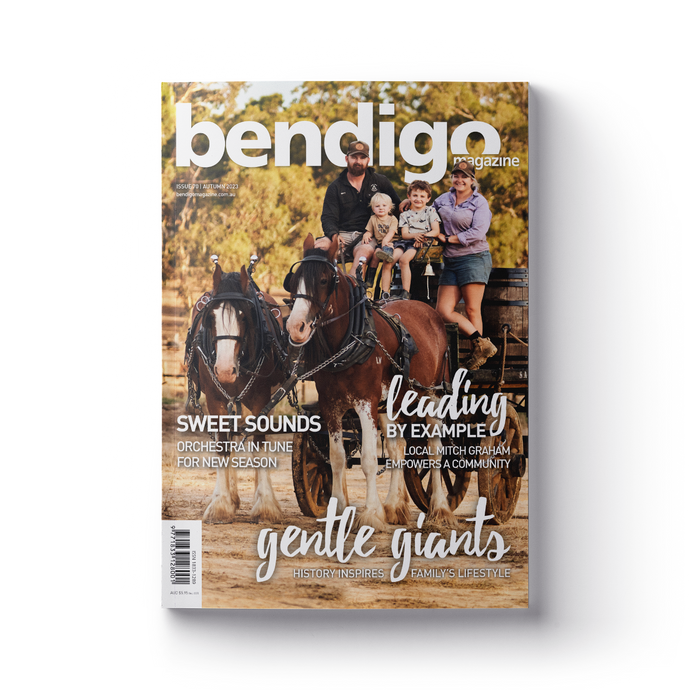 Bendigo Magazine - Issue 70 - Autumn 2023